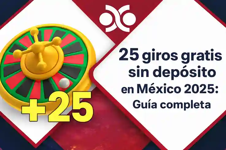 25 Giros Gratis sin Depósito